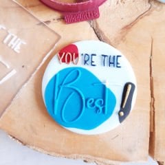 You're The Best Kurabiye Kabartma Baskı