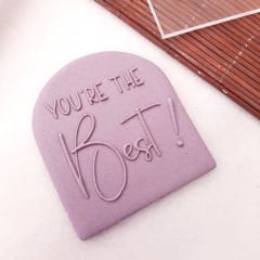 You're The Best Kurabiye Kabartma Baskı