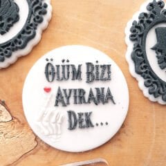 3 Boyutlu ''Ölüm Bizi Ayırana Dek'' Şeker Hamuru Kabartma Baskı Kalıbı - Romantik Düğün, Nişan ve Yıl Dönümü Kurabiyeleri İçin