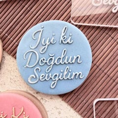 3 Boyutlu ''İyi ki Doğdun Sevgilim'' (Alternatif Tasarım) Şeker Hamuru Kabartma Baskı Kalıbı - Romantik Doğum Günü Kurabiyeleri İçin