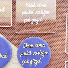 Eksik Olma Çünkü Varlığın Çok Güzel