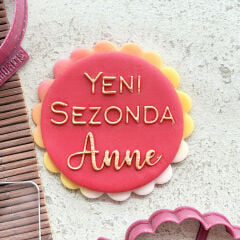 3 Boyutlu Şık ''Yeni Sezonda Anne'' Yazısı Şeker Hamuru Kabartma Baskı Kalıbı - Anneler Günü, Doğum Günü ve Özel Kutlama Kurabiyeleri İçin