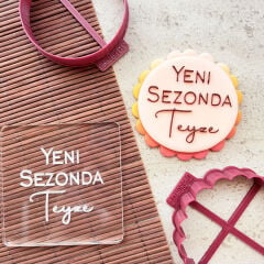3 Boyutlu Şık ''Yeni Sezonda Teyze'' Yazısı Şeker Hamuru Kabartma Baskı Kalıbı - Özel Günler ve Kutlama Kurabiyeleri İçin