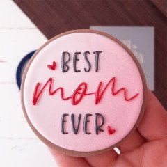 Best Mom Ever Kabartma Baskı